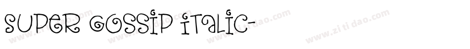 Super Gossip Italic字体转换